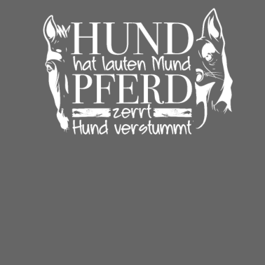 Motiv Pferde Hundebesitzer Spruch
