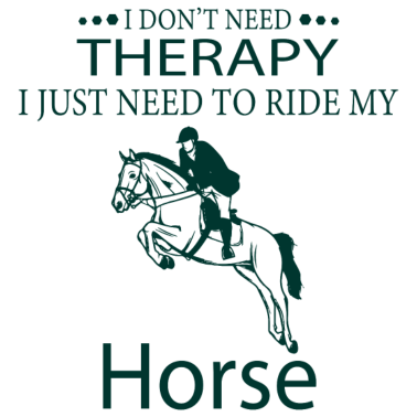 Motiv Therapy horse Geschenk Sport Hobby Dressur