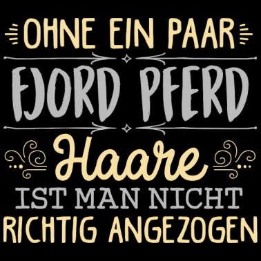 Motiv FJORD PFERD Haare gehören dazu