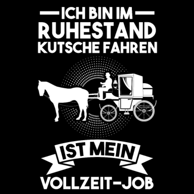 Motiv Kutscher Ruhestand Kutsche Rentner Pferdekutsche