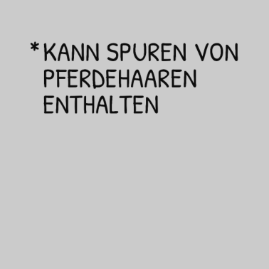 Motiv Kann Spuren von Pferdehaaren enthalten