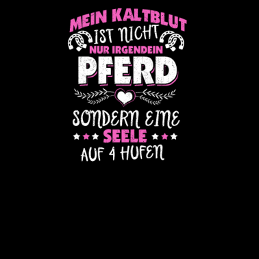 Motiv Kaltblut Pferd Reiter Sprüche