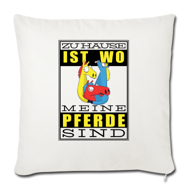 Pferde Kissenbezug - ZUHAUSE IST WO MEINE PFERDE SIND, Pferd Reiter