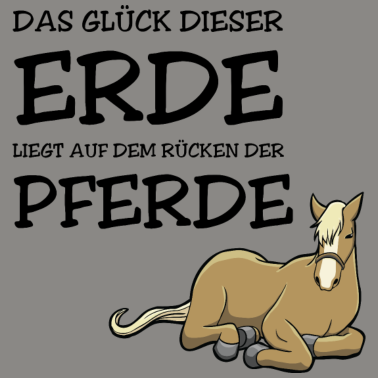 Motiv Das Glück dieser Erde - Pferd mit Spruch