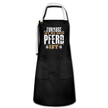 Pferde Schürze - Zuhause Ist Wo Mein PFERD Ist Pferde