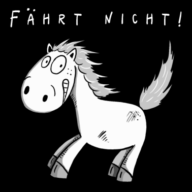 Motiv Fährt Nicht I Lustiges Pferde Comic Geschenk