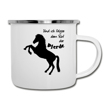 Pferde Emaille Tasse - Ruf der Pferde Pferd Reiter Tier Reiten Geschenk