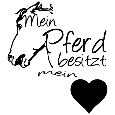 Motiv Mein Pferd - Mein Herz Geschenk