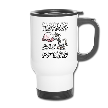 Pferde Thermobecher - Ich glaub mich knutscht das Pferd