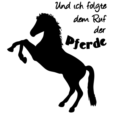 Motiv Ruf der Pferde Pferd Reiter Tier Reiten Geschenk