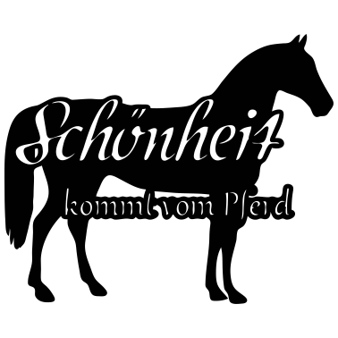 Motiv Schönheit und Pferd Geschenk Reiter Reiten Spruch