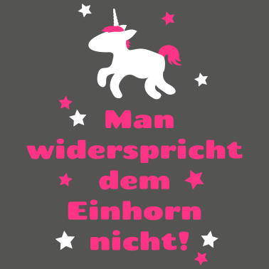 Motiv Man widerspricht dem Einhorn nicht