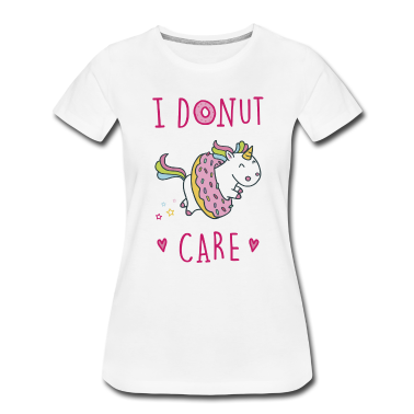 Einhörner T-Shirt - I Donut Care