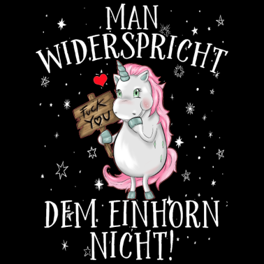Motiv Einhorn Einhörner Unicorns Widersprechen Geschenk