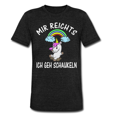 Einhörner T-Shirt - Mir Reichts Ich Geh Schaukeln Einhorn