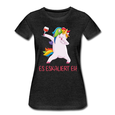 Einhörner T-Shirt - Es eskaliert eh - Einhorn Wein Party
