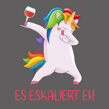 Motiv Es eskaliert eh - Einhorn Wein Party