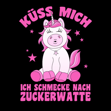 Motiv Einhorn Küss mich ich schmecke nach Zuckerwatte