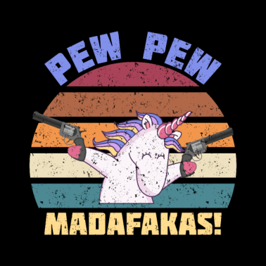 Motiv Pew Pew Madafakas