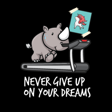Motiv Gib nie deine Träume auf - Nashorn auf Laufband