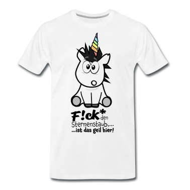 Einhörner T-Shirt - Einhorn - fick den Sternenstaub ist das geil hier!