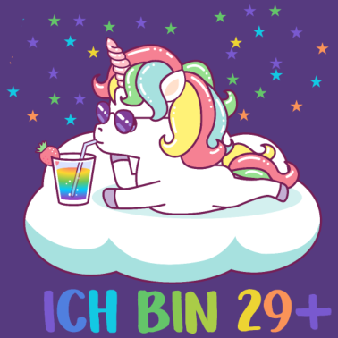 Motiv 30.Geburtstag Einhorn Ich bin 29