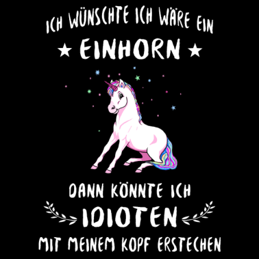 Motiv Einhorn gegen Idioten