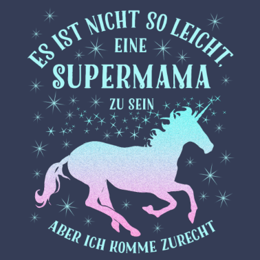 Motiv Einhorn Super-Mama