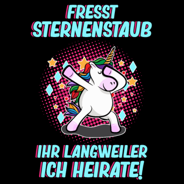 Motiv Einhorn Spruch Hochzeit JGA Einhorn Geschenk