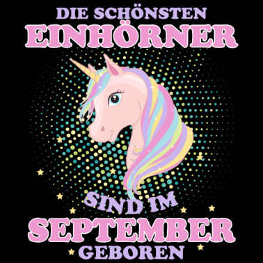 Motiv Einhorn Einhörner September Geschenk Geburtstag