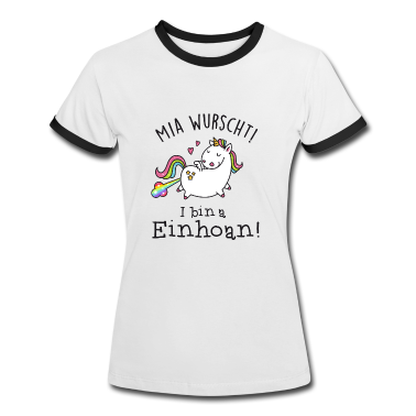 Einhörner T-Shirt - Mia wurscht! I bin a Einhoan!