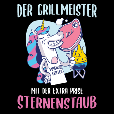 Motiv Grillmeister Einhorn Spruch Grillen Geschenkidee