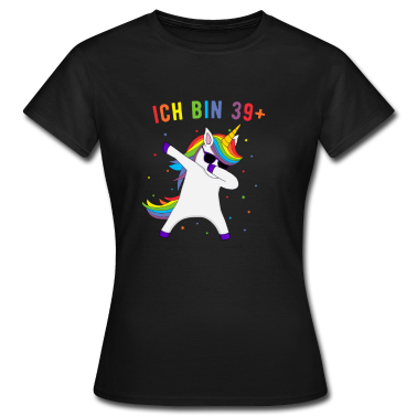 Einhörner T-Shirt - 40. Geburtstag Damen Einhorn Geschenkidee