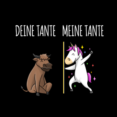 Motiv Deine Tante Meine Tante Kuh Einhorn Geschenk