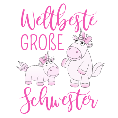 Motiv Weltbeste Große Schwester Einhorn Mädchen pink
