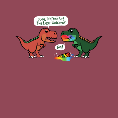 Motiv Hast du den letzten Einhorn Dinosaurier gegessen?