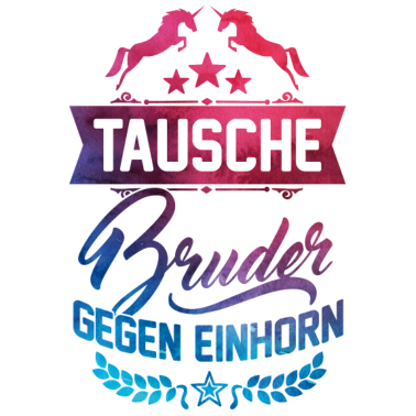 Motiv Tausche Bruder gegen Einhorn Aquarell