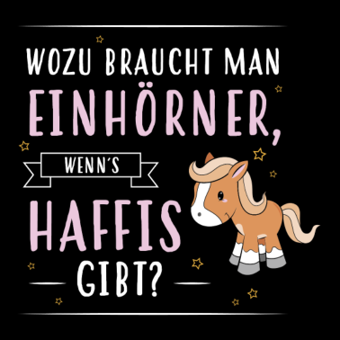 Motiv Wozu Einhörner Haflinger