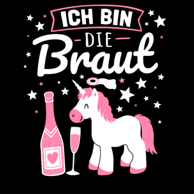 Motiv Braut Einhorn Sekt JGA Junggesellin Hochzeit Humor