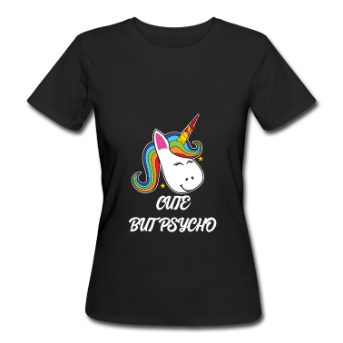 Einhörner T-Shirt - Cute but Psycho Einhorn/Unicorn