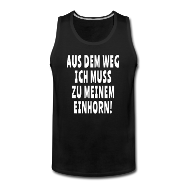Einhörner Tank Top - Ich muss zu meinem Einhorn