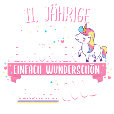 Motiv Geburtstag 11 Geburtstag Einhorn Spruch Party