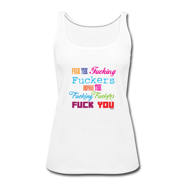 Einhörner Tank Top - Fuck The Fucking Fuckers ... #by MEOW.