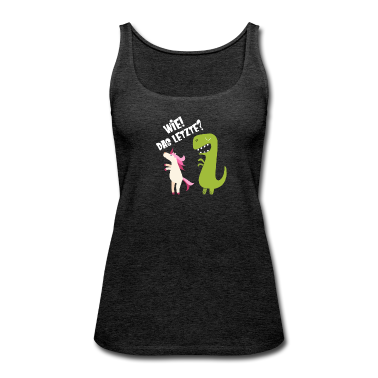 Einhörner Tank Top - Einhorn Shirt · WIE DAS LETZTE?· Geschenk