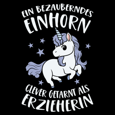 Motiv Erzieherin Bezauberndes Einhorn Clever Getarnt