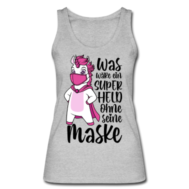 Einhörner Tank Top - Einhorn Superheld Maske Mundschutz lustige Sprüche