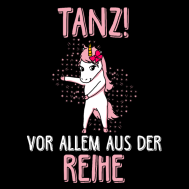 Motiv Einhorn Einhörner Tanz vor allem aus der Reihe