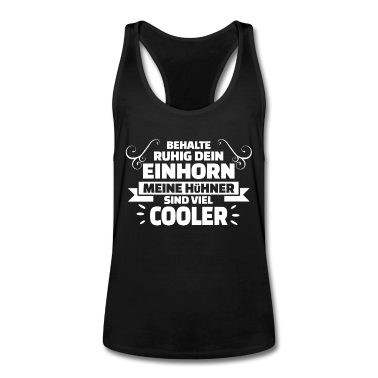 Einhörner Tank Top - Huhn Hahn Henne Küken Legehenne Haushuhn Einhorn