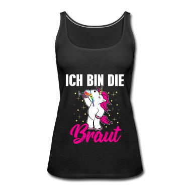 Einhörner Tank Top - Ich bin die Braut JGA Einhorn Team Braut Bride