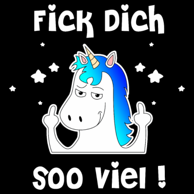 Motiv Einhorn Fick Dich Lustig Geek Provokant Geschenk